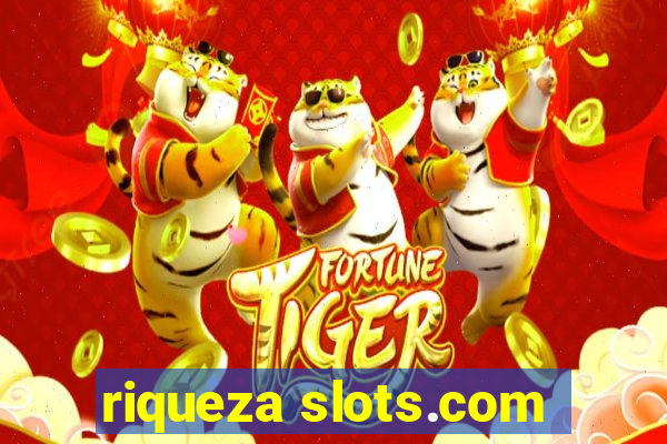 riqueza slots.com