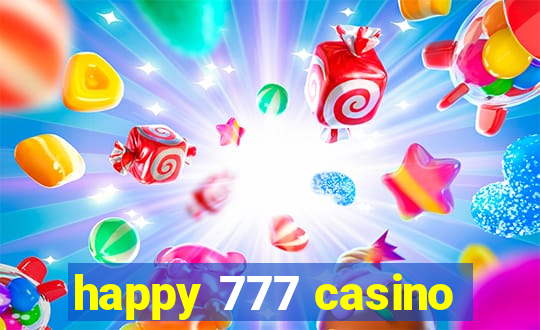 happy 777 casino