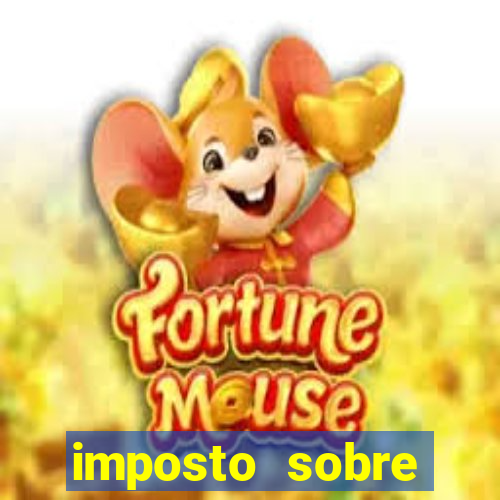 imposto sobre grandes fortunas