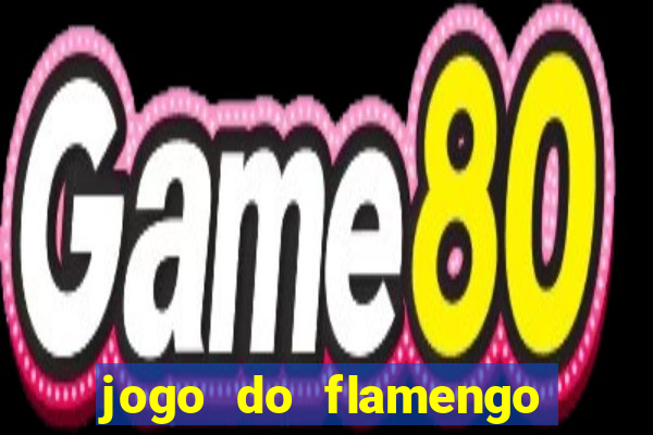 jogo do flamengo globo play