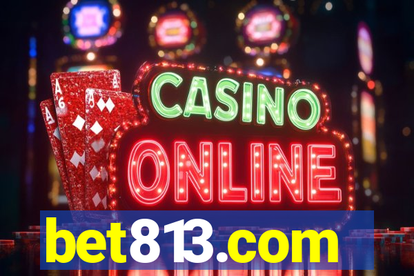 bet813.com