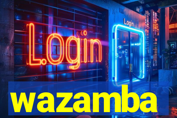 wazamba