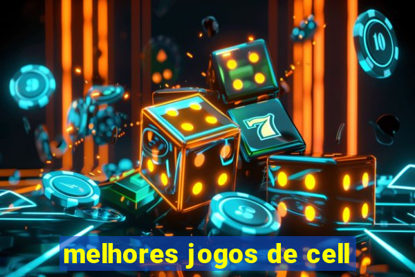 melhores jogos de cell