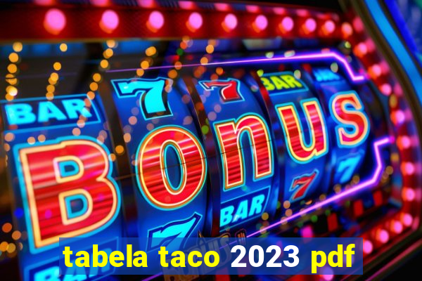 tabela taco 2023 pdf