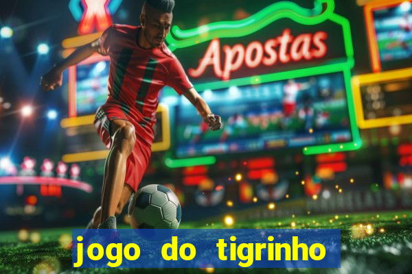 jogo do tigrinho pagando bem