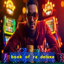 book of ra deluxe online slot