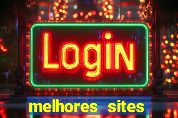 melhores sites fortune tiger