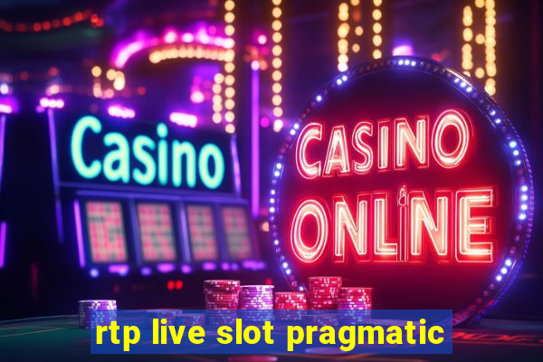 rtp live slot pragmatic