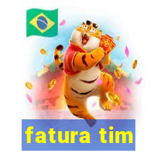 fatura tim