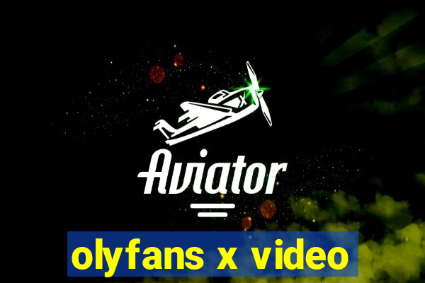 olyfans x video