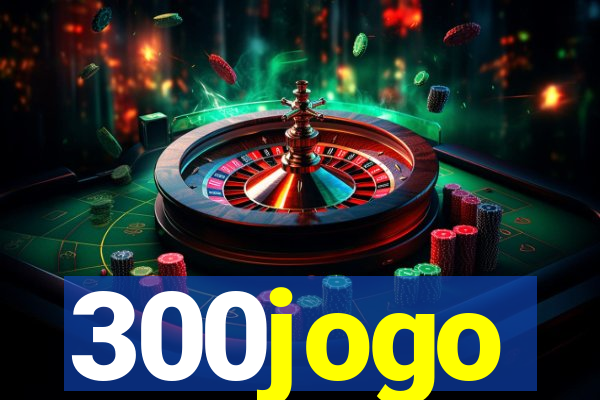 300jogo