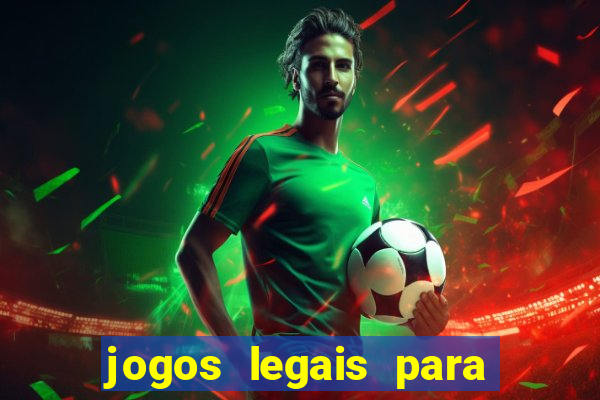 jogos legais para ganhar dinheiro