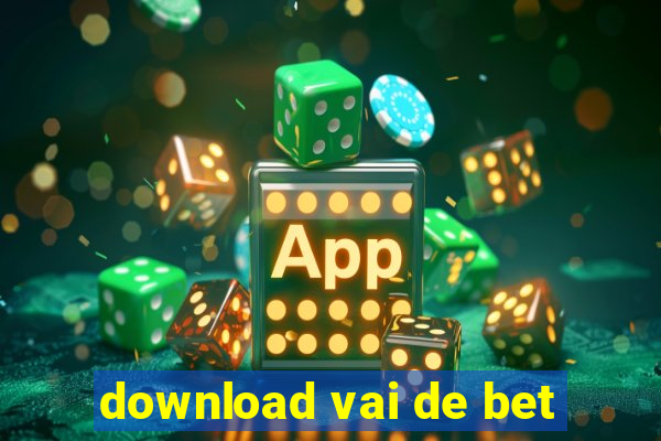 download vai de bet