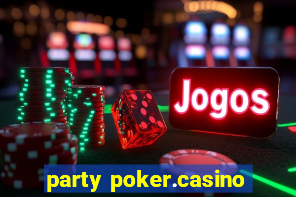 party poker.casino