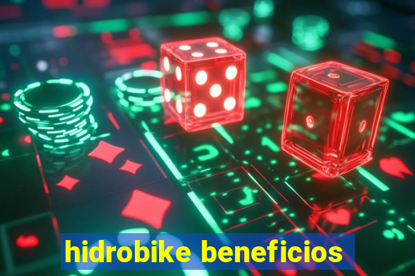 hidrobike beneficios