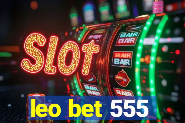 leo bet 555