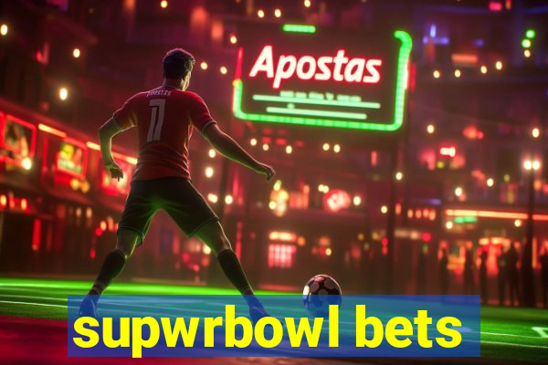 supwrbowl bets