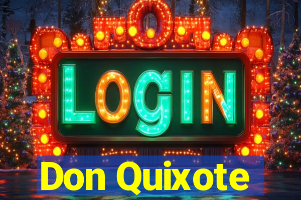 Don Quixote