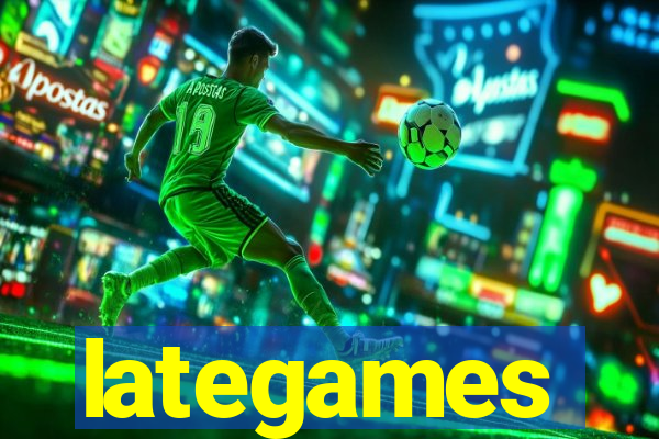 lategames