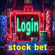 stock bet