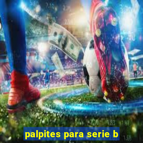 palpites para serie b