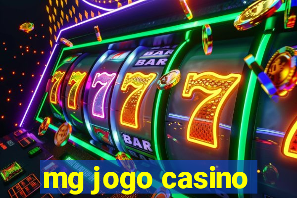 mg jogo casino