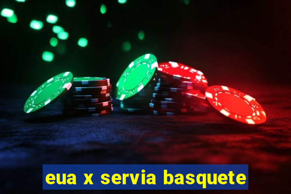 eua x servia basquete