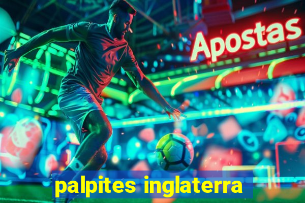 palpites inglaterra