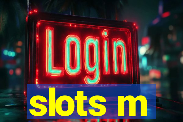 slots m