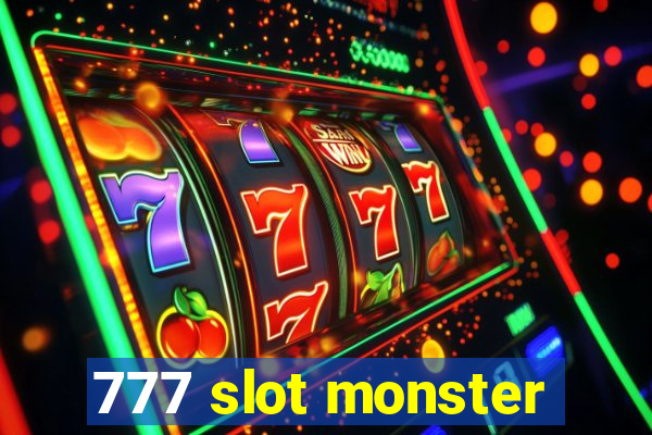 777 slot monster