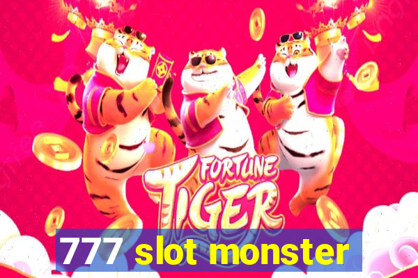 777 slot monster