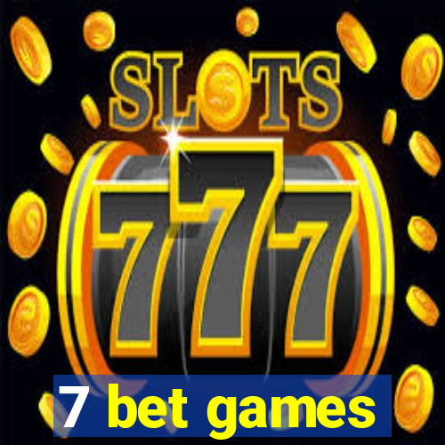 7 bet games