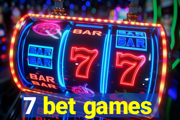 7 bet games