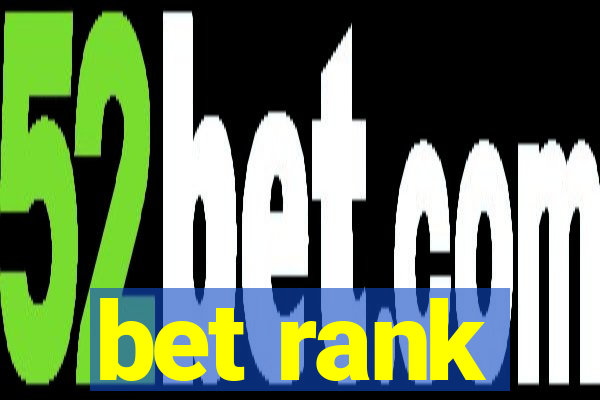 bet rank