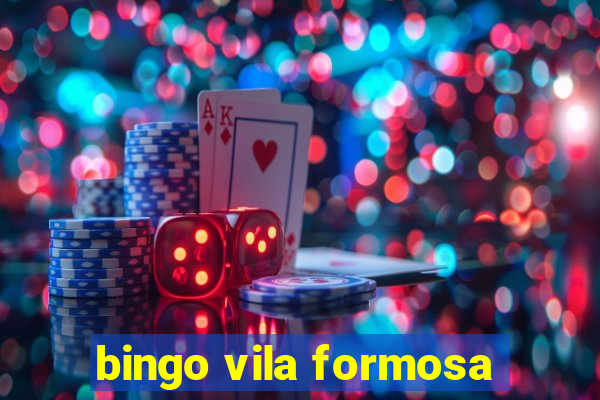 bingo vila formosa