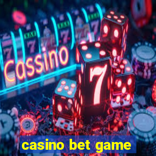 casino bet game