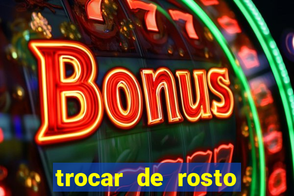 trocar de rosto online trocar rosto de video online