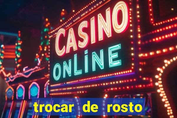 trocar de rosto online trocar rosto de video online