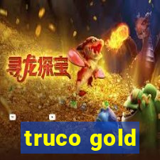 truco gold