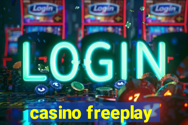 casino freeplay