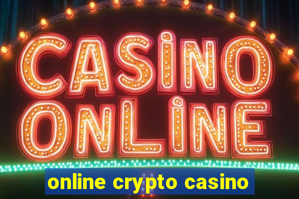 online crypto casino