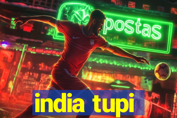 india tupi