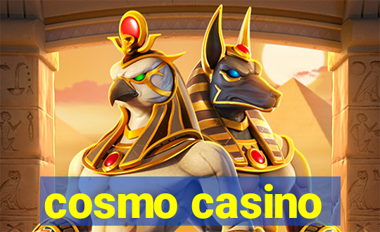 cosmo casino