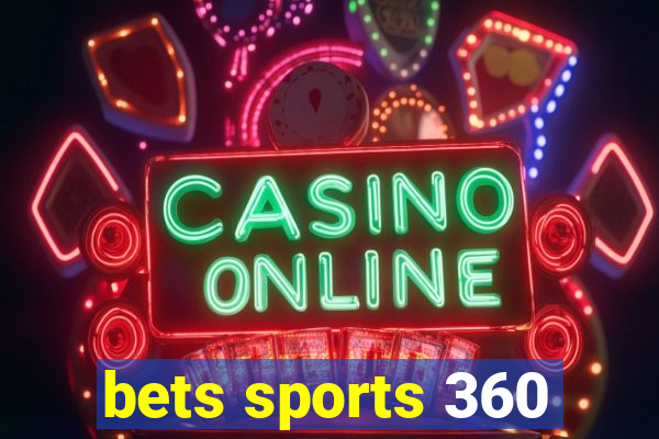 bets sports 360