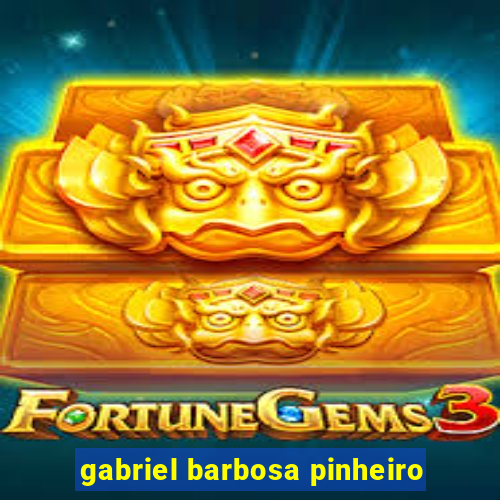 gabriel barbosa pinheiro