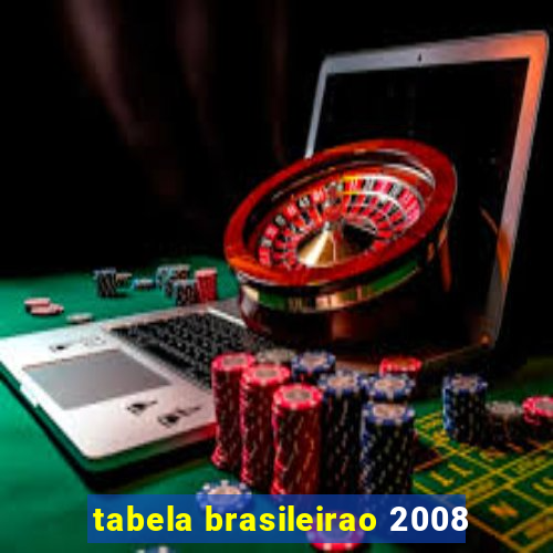 tabela brasileirao 2008