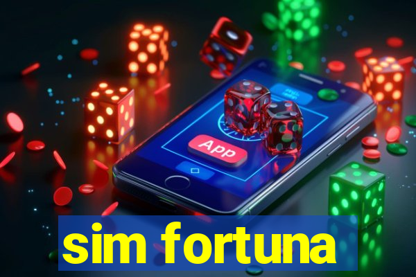 sim fortuna