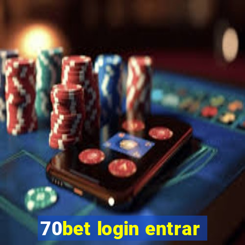 70bet login entrar