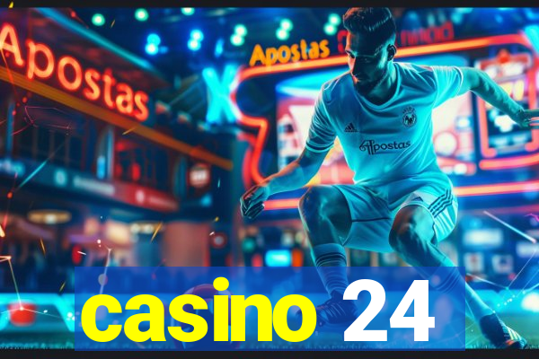 casino 24