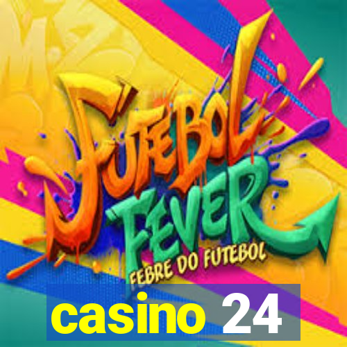 casino 24